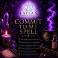 Commit To Me Spell